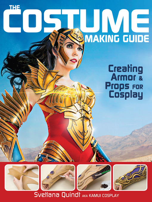 Title details for The Costume Making Guide by Svetlana Quindt - Available